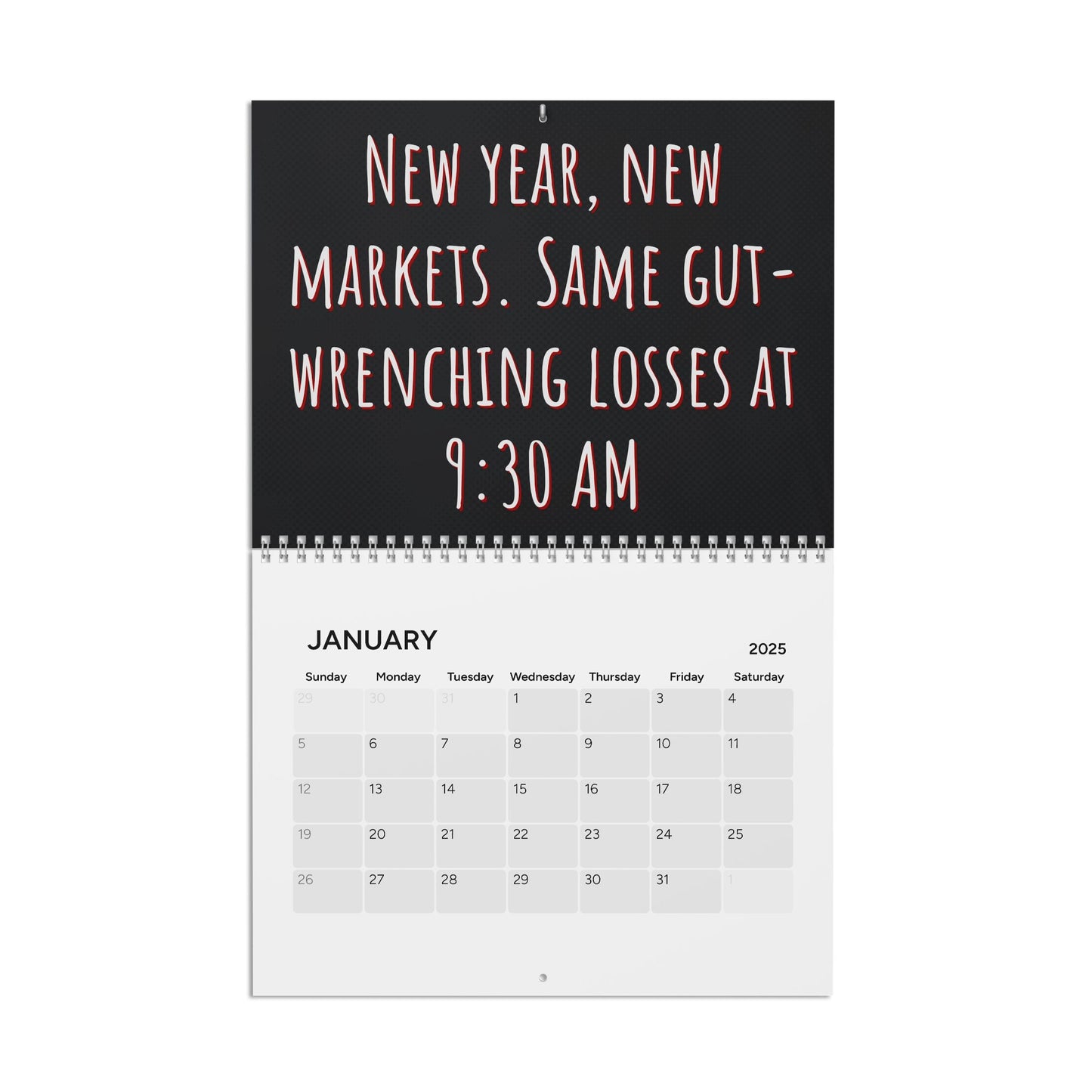 2025 Demotivational Trader Wall Calendar