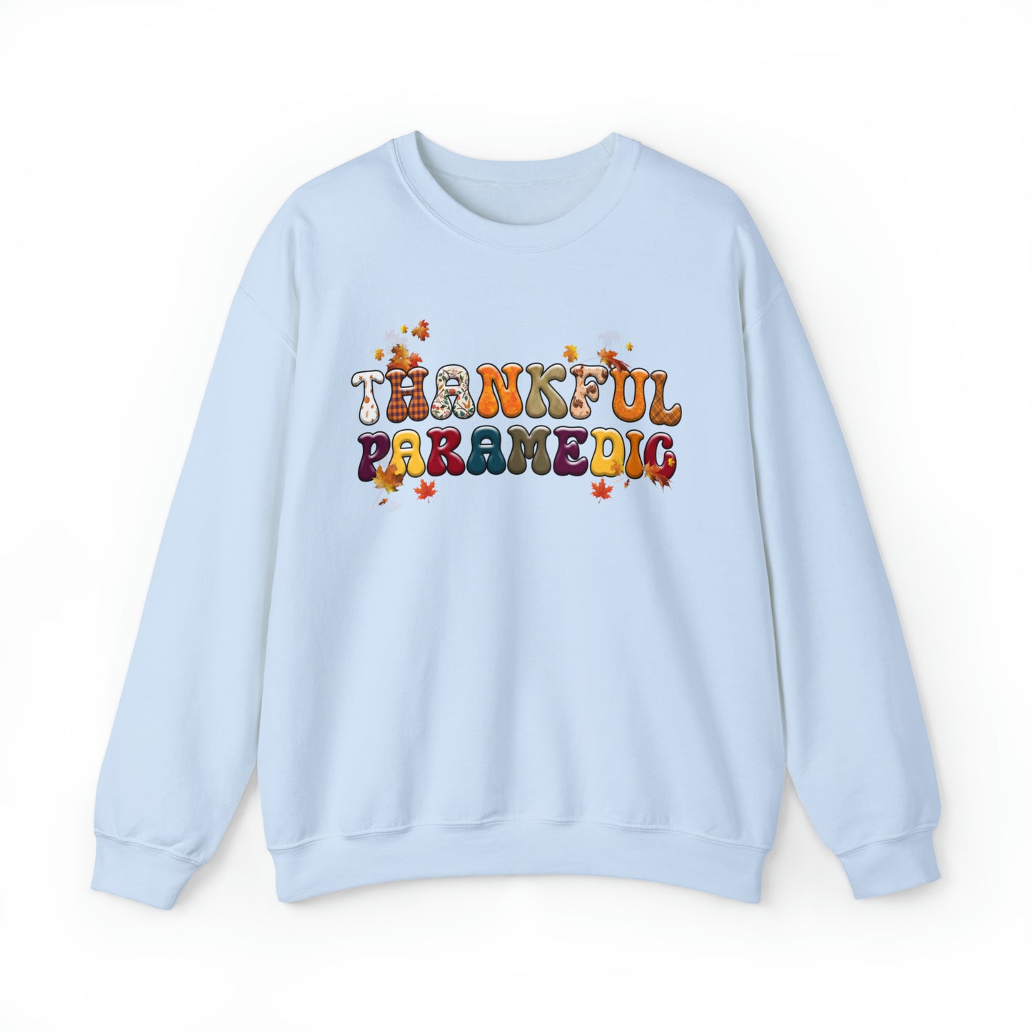 Thankful Paramedic Thanksgiving Sweatshirt, Thanksgiving Gift for Paramedic, Paramedic's Thankful Sweater, Fall Sweatshirt for Paramedics