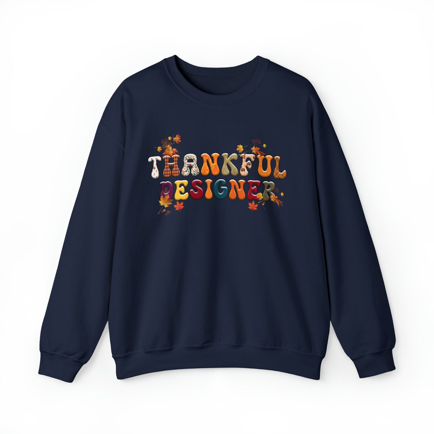 Thankful Designer Thanksgiving Sweatshirt, Thanksgiving Gift for Graphic Designer, CAD Designer's Thankful Sweater, Thanksgiving Web Designer Sweatshirt,