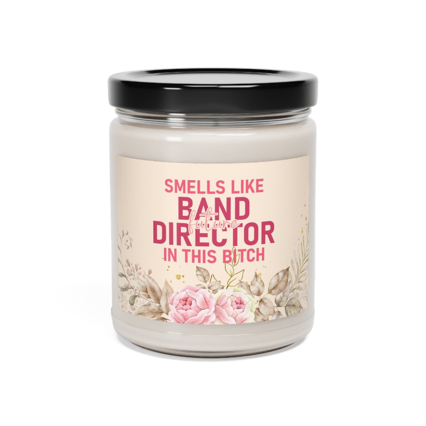 Smells Like An Band Director Scented Soy Candle, 9oz