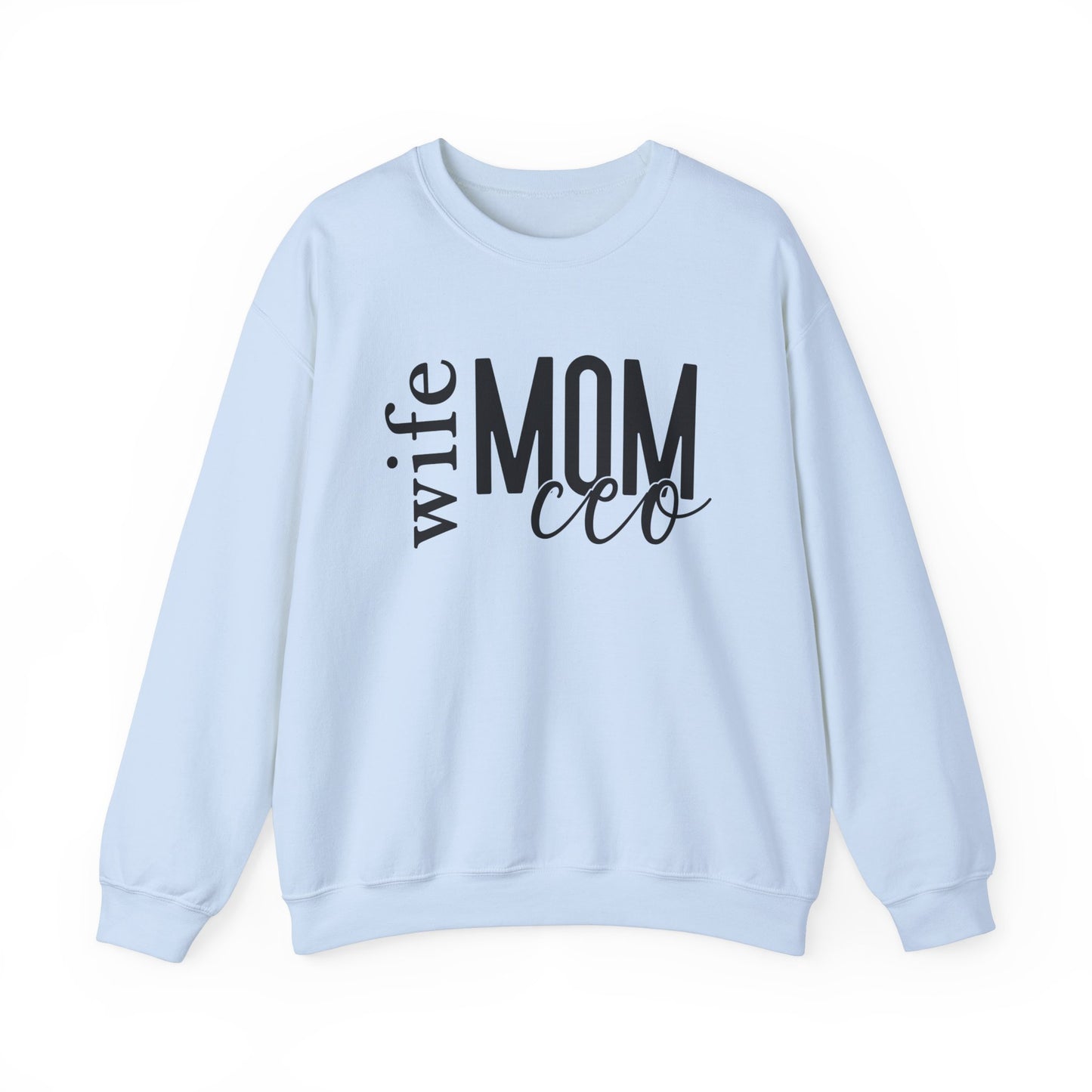 Ceo Mom Sweatshirt