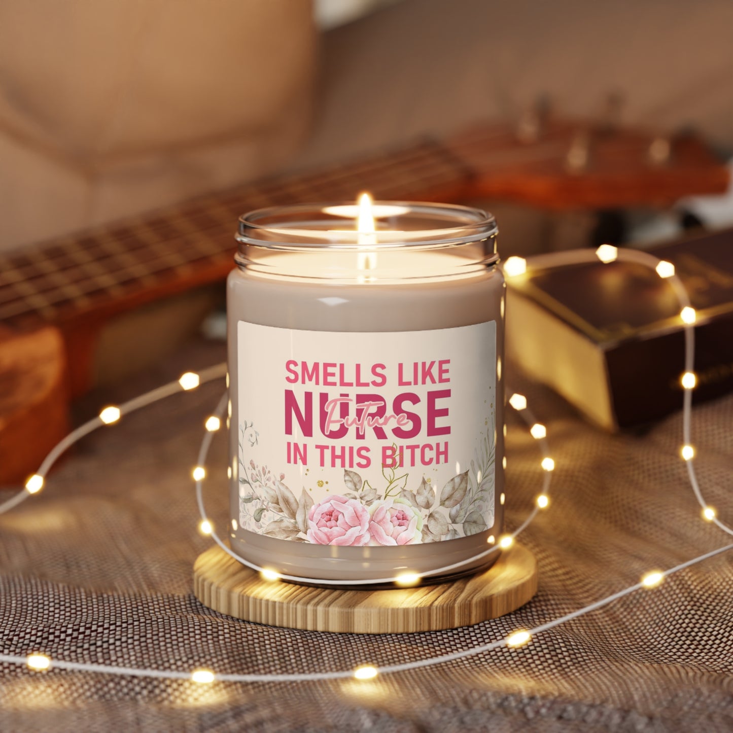 Smells Like Nurse Scented Soy Candle